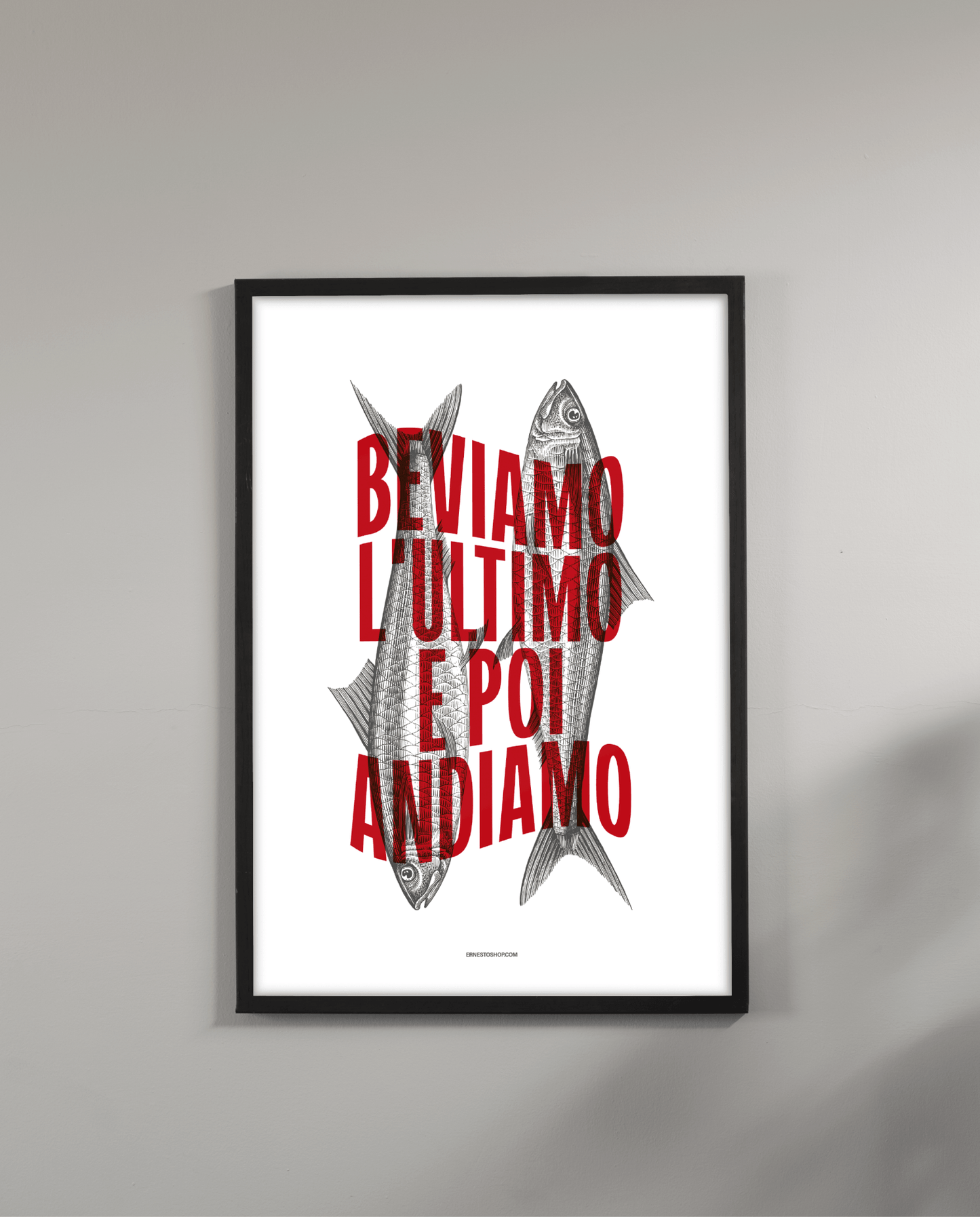 Beviamo l'ultimo Poster A2 - ErnestoShop Concept Store