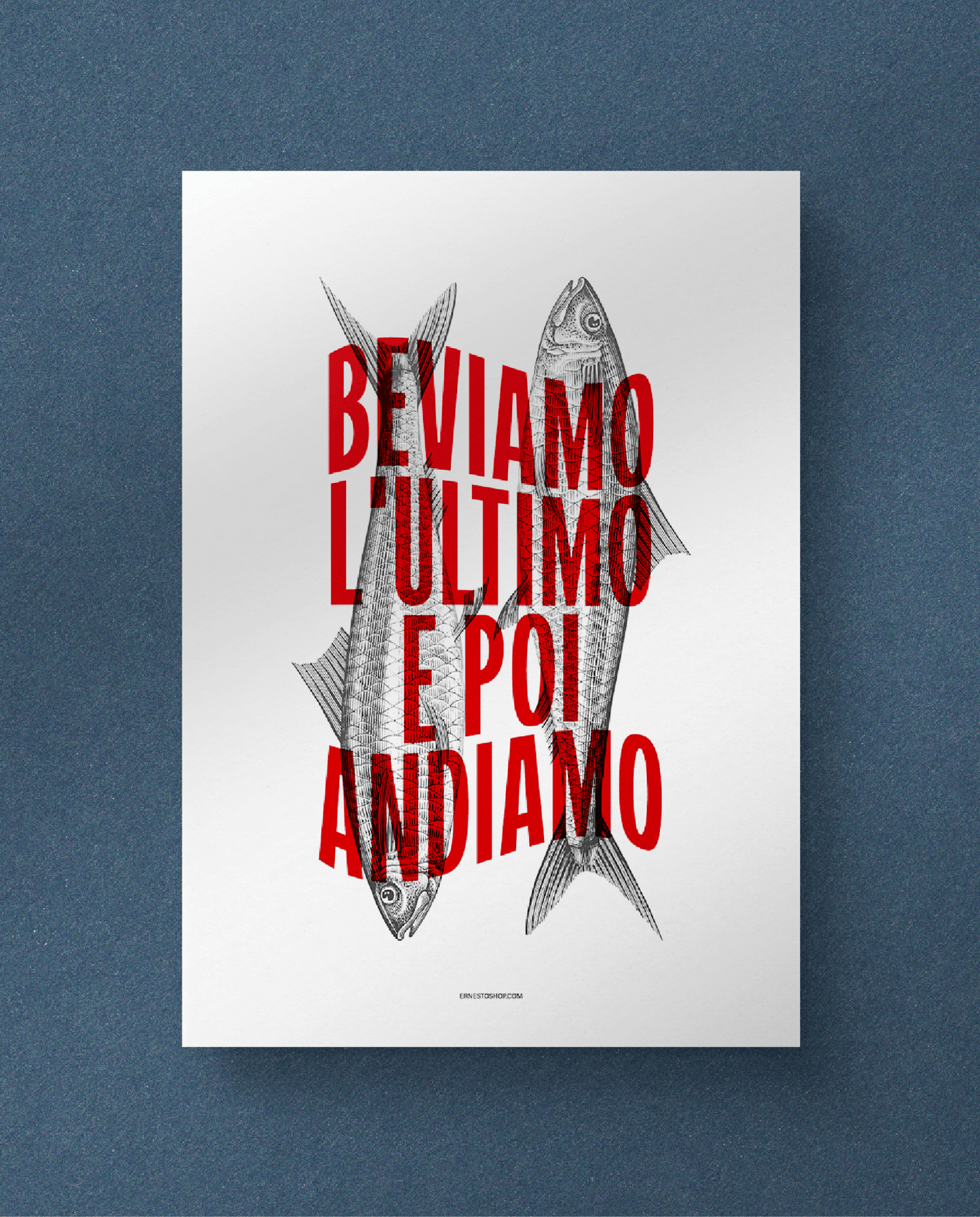 Beviamo l'ultimo Poster A2 - ErnestoShop Concept Store