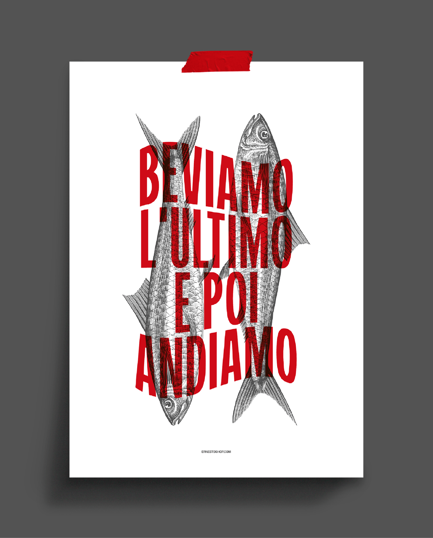 Beviamo l'ultimo Poster A2 - ErnestoShop Concept Store
