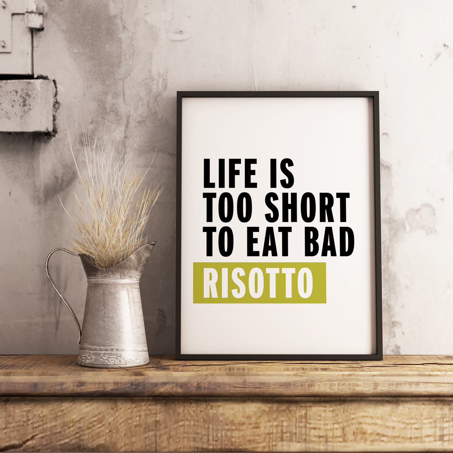 Stampa A4 Life Is Too Short