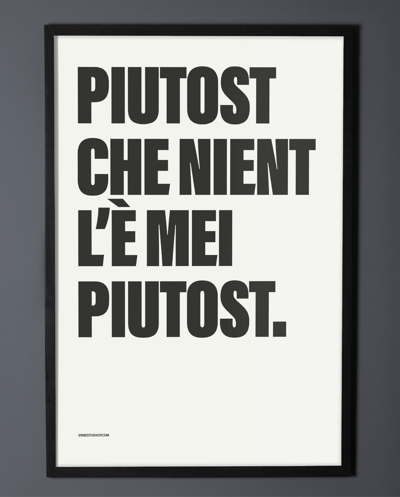 Piutost Poster A2 - ErnestoShop Concept Store
