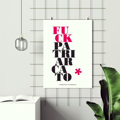 Poster A3 F**k Patriarcato BIANCO - ErnestoShop Concept Store