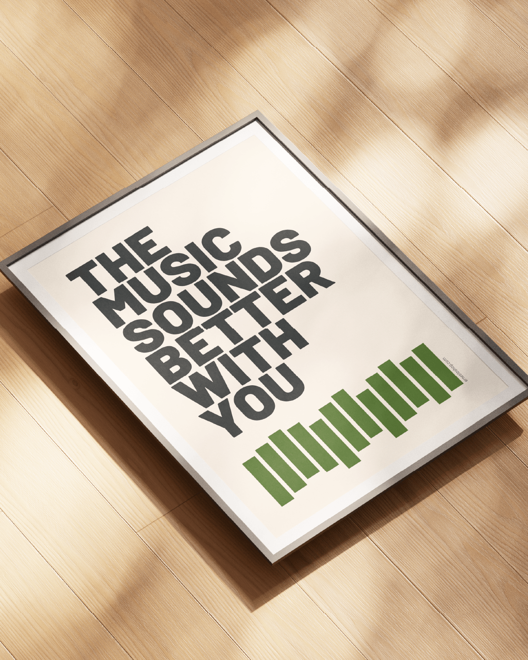 Poster The Music Sounds Better - ErnestoShop Concept Store