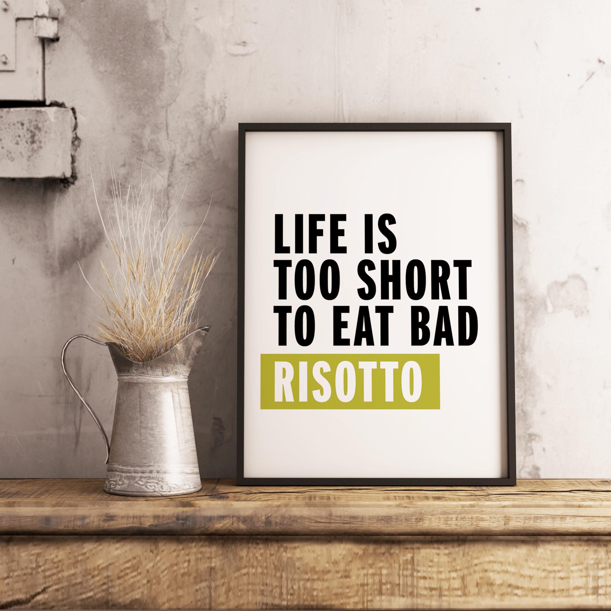 Stampa A4 Life Is Too Short - ErnestoShop Concept Store