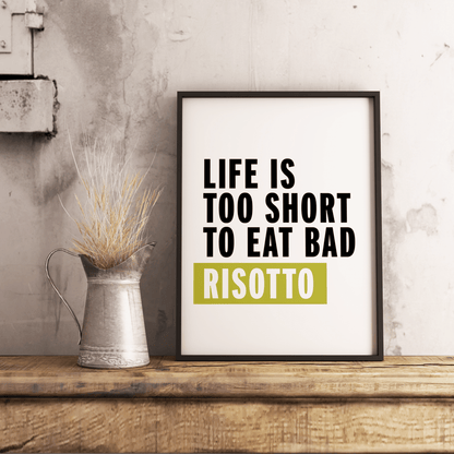 Stampa A4 Life Is Too Short - ErnestoShop Concept Store
