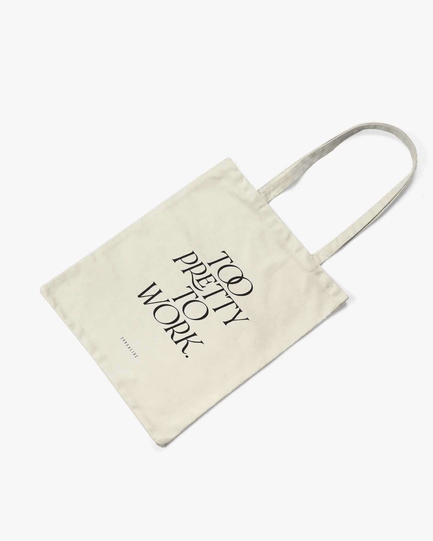 Tote Bag Too Pretty - ErnestoShop Concept Store