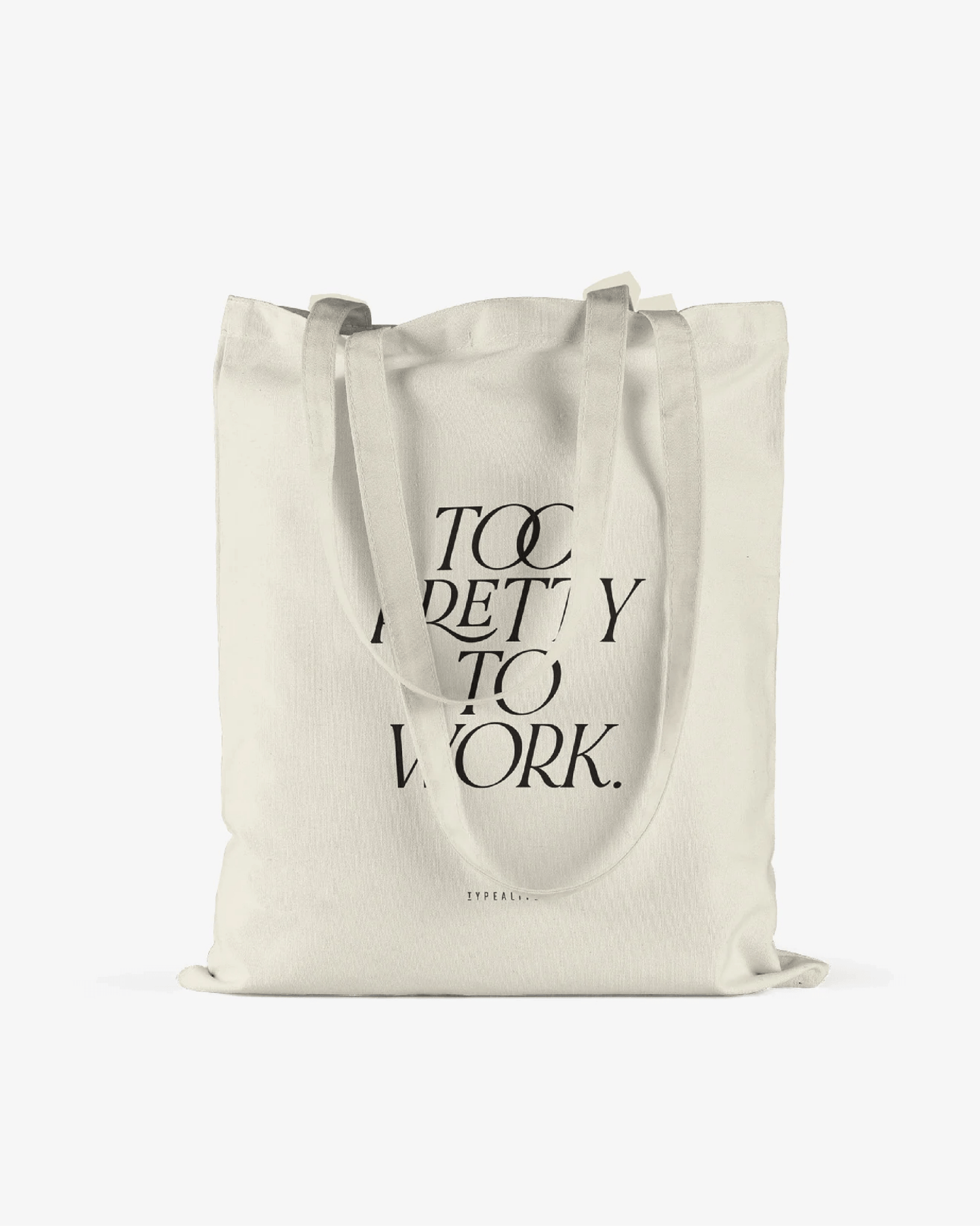 Tote Bag Too Pretty - ErnestoShop Concept Store