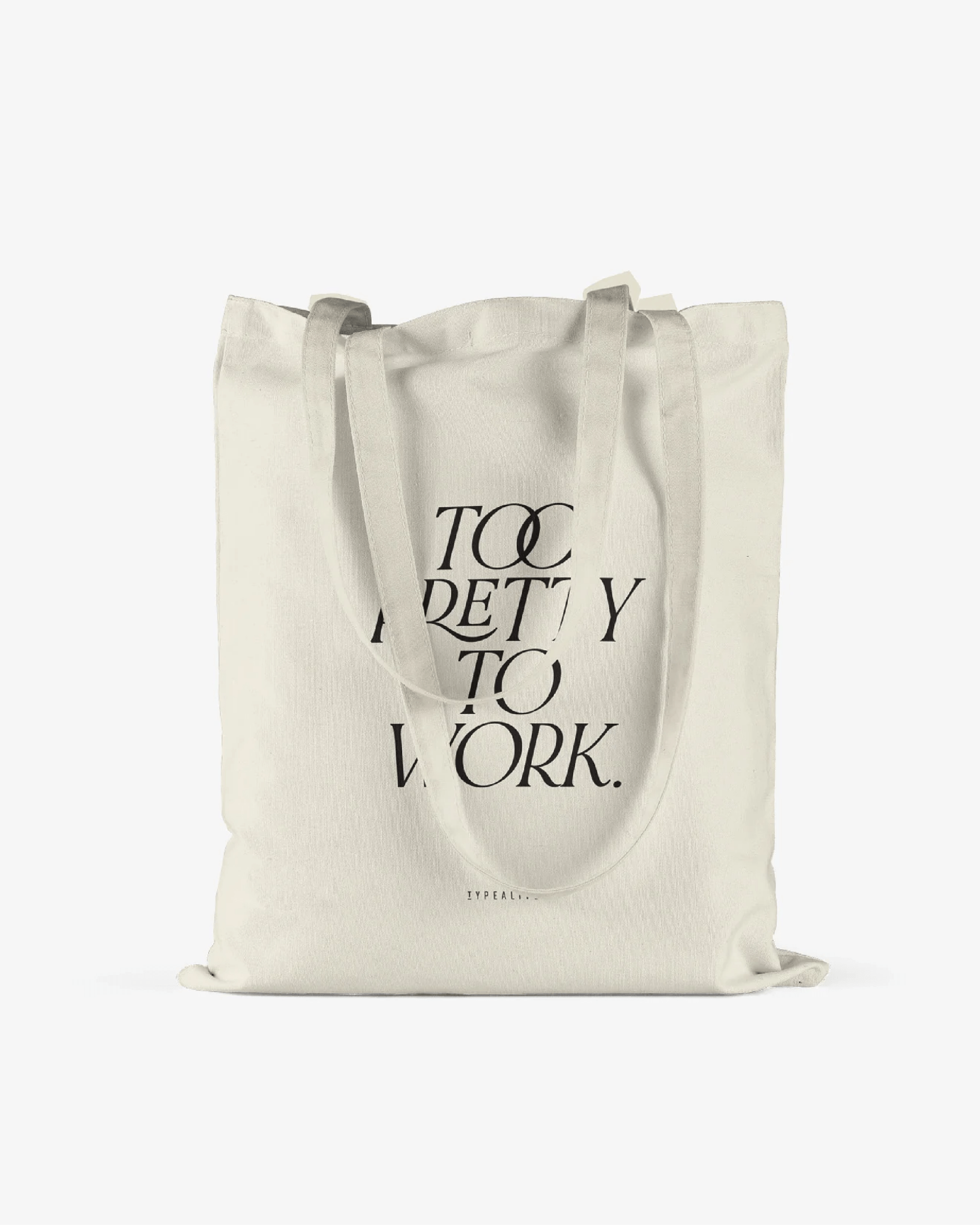 Tote Bag Too Pretty - ErnestoShop Concept Store